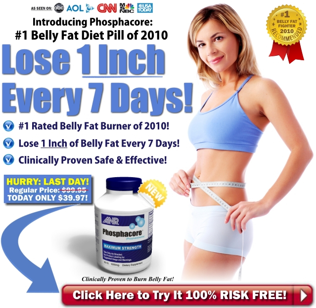 Phosphacore Belly Fat Diet Pill Phosphacore Belly Fat Diet Pill